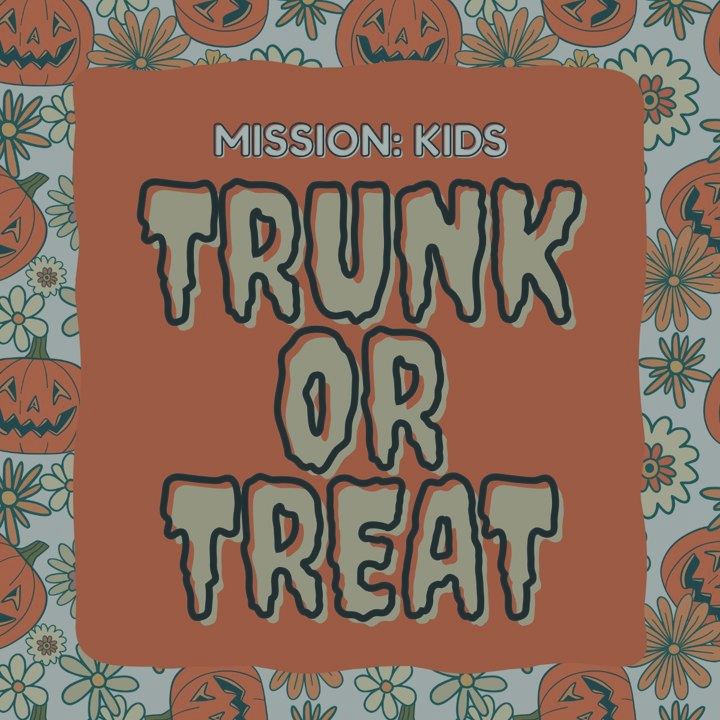 Mission: Kids Trunk or Treat graphic with pumpkins